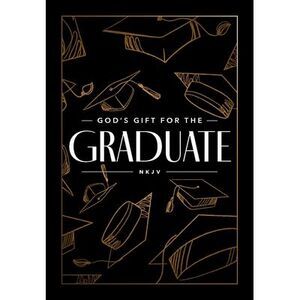 God's Gift for the Graduate NKJV: Biblical Wisdom and Bible Verses (a 52-Day Dev